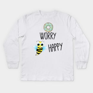 Donut worry bee happy Kids Long Sleeve T-Shirt